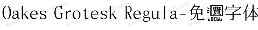 Oakes Grotesk Regula字体转换
